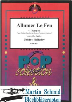Allumer Le Feu 