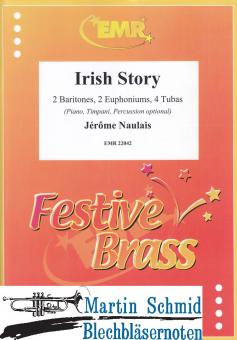 Irish Story ( 2 Baritones, 2 Euphoniums, 4 Tubas(Piano, Timpani, Percussion optional)) 