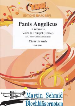 Panis Angelicus - 3 Versions 