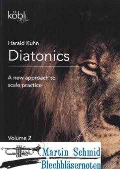 Diatonics Band 2 (Volume 2) - a new approach to scale practice 