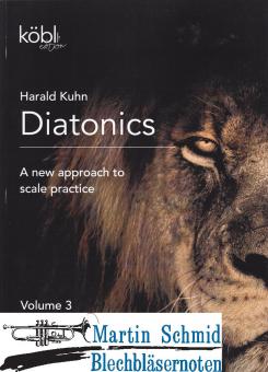 Diatonics Band 3 (Volume 3) - a new approach to scale practice 