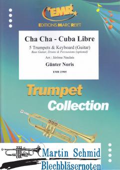 Cha Cha - Cuba Libre (5Trp) 