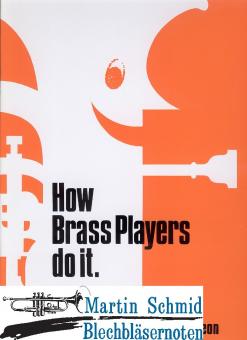 How Brass Players Do It 