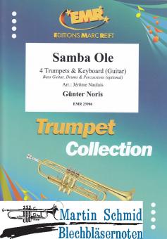 Samba Ole (4 Trumpets (Keyboard, Guitar, Bass Guitar, Drums & Percussions optional)) 