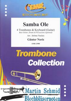Samba Ole (4 Posaunen (Keyboard, Guitar, Bass Guitar, Drums & Percussions optional)) 