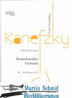 Rosenkavalier - Fantasie für 8 - 10 Hörner (Horn 9 + 10 ad. libitum) 