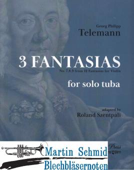 3 Fantasias - no. 7, 8, 9 from 12 Fantasias for violin 