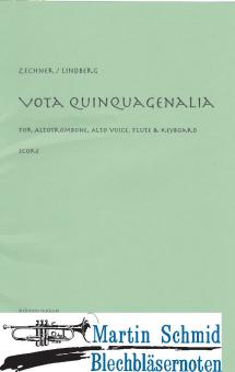 Vota Quinquagenalia (Alto trombone, Alto voice, Flute, Keybord  ) 
