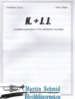 "K.+ J.J." Complete transcription of the JJ Johnson/Kai Winding recording 