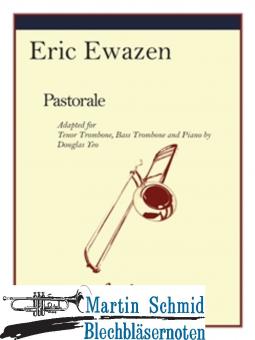 Pastorale (Adapted for Tenor Trombone, Bass Trombone and Piano) 