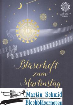 Bläserheft zum Martinstag - Posaunenchor (Bläser-Ensemble) (Gesang ad lib) SpP  