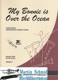 My Bonnie is Over the Ocean (3Trp.201) 