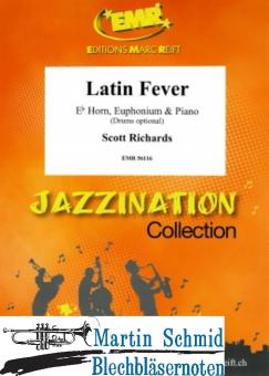 Latin Fever (Drums optional)(Es-Horn.Euphonium.Piano) 