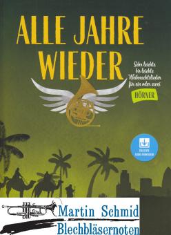 Alle Jahre Wieder (+ Audio Download)(Hornstimme)  