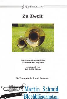 Zu Zweit (Trp in C.Pos) - Morgen- und Abendlieder, 