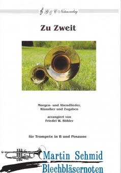 Zu Zweit (Trp in B.Pos) - Morgen- und Abendlieder, 