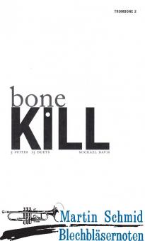 Bone Kill Duets (Trb 2 only)  