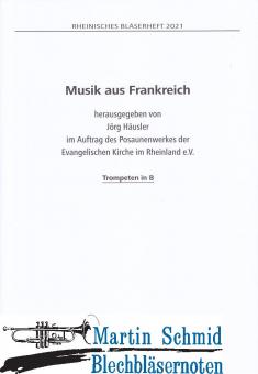 Rheinisches Bläserheft 2021 - Musik aus Frankreich (Trompeten in B) 