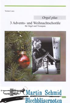 3 Advents- und Weihnachtschoräle  