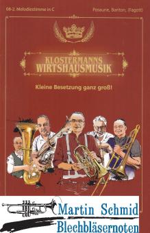 Klostermanns Wirtshausmusikanten (2.Melodiestimme in C -Posaune,Bariton,Fagott) 