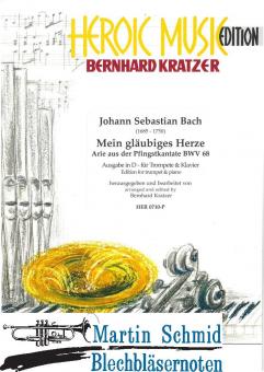 "Mein gläubiges Herze" Arie aus der Pfingstkanate BWV 68 (Transposition nach D-Dur)  