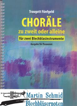 Choräle zu zweit oder alleine (Posaunenstimme- kombinierbar mit Trompete) 