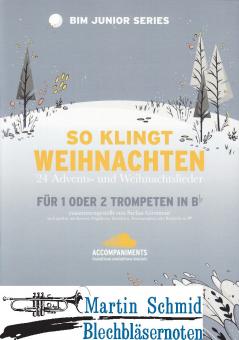 So Klingt Weihnachten -  24 Advent- und Weihnachtslieder  