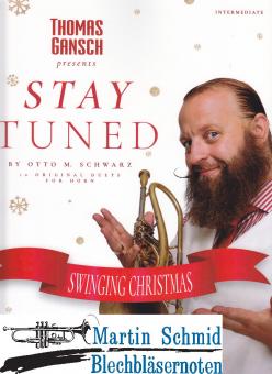 Stay Tuned - Swinging Christmas (Neuheit Horn) 