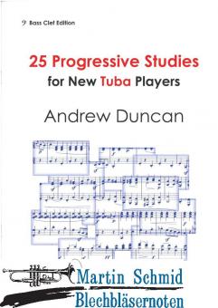 25 Progessive Studies for New Tuba Players (Bass clef)  