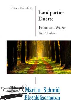 Landpartie Duette - Polkas und Walzer (Neuheit Tuba) 