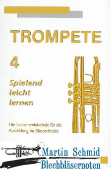 Trompete Spielend leicht lernen Band 4 