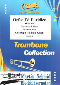 Orfeo Ed Euridic - Overture (Neuheit Posaune) 