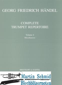Complete Trumpet Repertoire Heft 4 - Miscellaneous (Trompeten in C notierst) 
