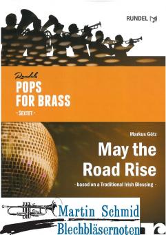 May the Road Rise - based on a Traditional Irish Blessing  