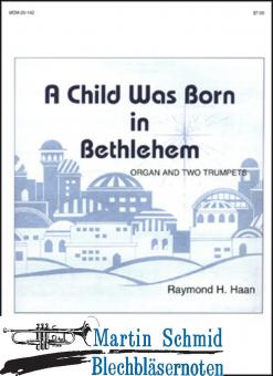 A Child Was Born in Bethlehem 