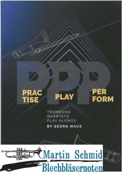 Posaunen Quartett & Play Along "Practise - Play - Perform"  