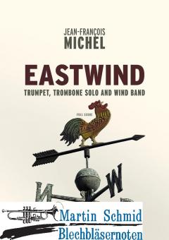 Eastwind (Trompete, Posaune und Blasorchester) (Partitur) 