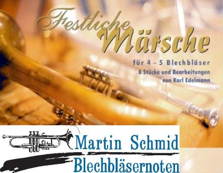 Festliche Märsche für 4-5 Blechbläser  