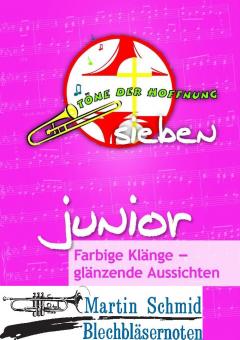 Töne der Hoffnung 7 - "Farbige Klänge - glänzende Aussichten" (Junior)  