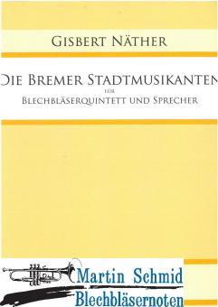 Die Bremer Stadtmusikanten (Sprecher.211.01) 