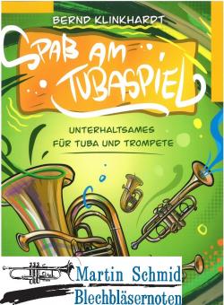 Spaß am Tubaspiel (Trp.Tuba)(SpP) 