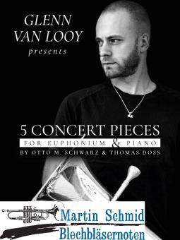5 Concert Pieces - Glenn van Looy Presents (Neuheit Euphonium) 