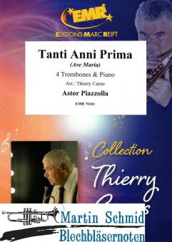 Tanti Anni Prima (Ave Maria) (Klavier) (Neuheit Posaune) 