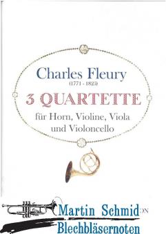 3 Quartette (Horn.Violine.Viola.Cello) (Neuheit Horn) 