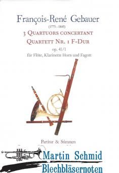 3 Quartuors Concertant - Quartett Nr. 1 F-Dur  
