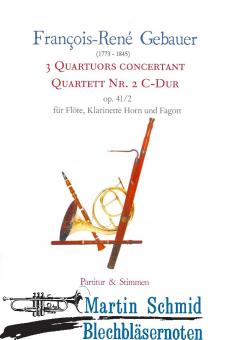 3 Quartuors Concertant - Quartett Nr. 2 C-Dur (Flöte.Klarinette.Horn.Fagott) 