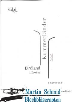 Birdland (5Hr) (Neuheit Horn) 