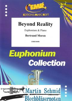 Beyond Reality (Neuheit Euphonium) 