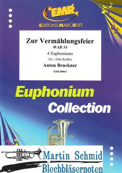 Zur Vermählungsfeier (Neuheit Euphonium) 