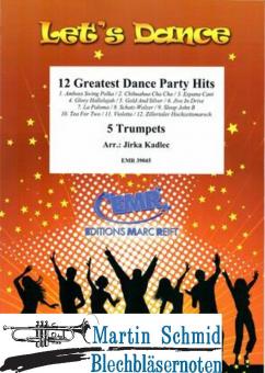 12 Greatest Dance Party Hits (5Trp) (Neuheit Trompete) 